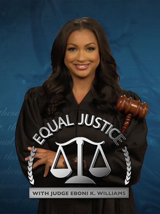 Equal Justice with Judge Eboni K. Williams ne zaman
