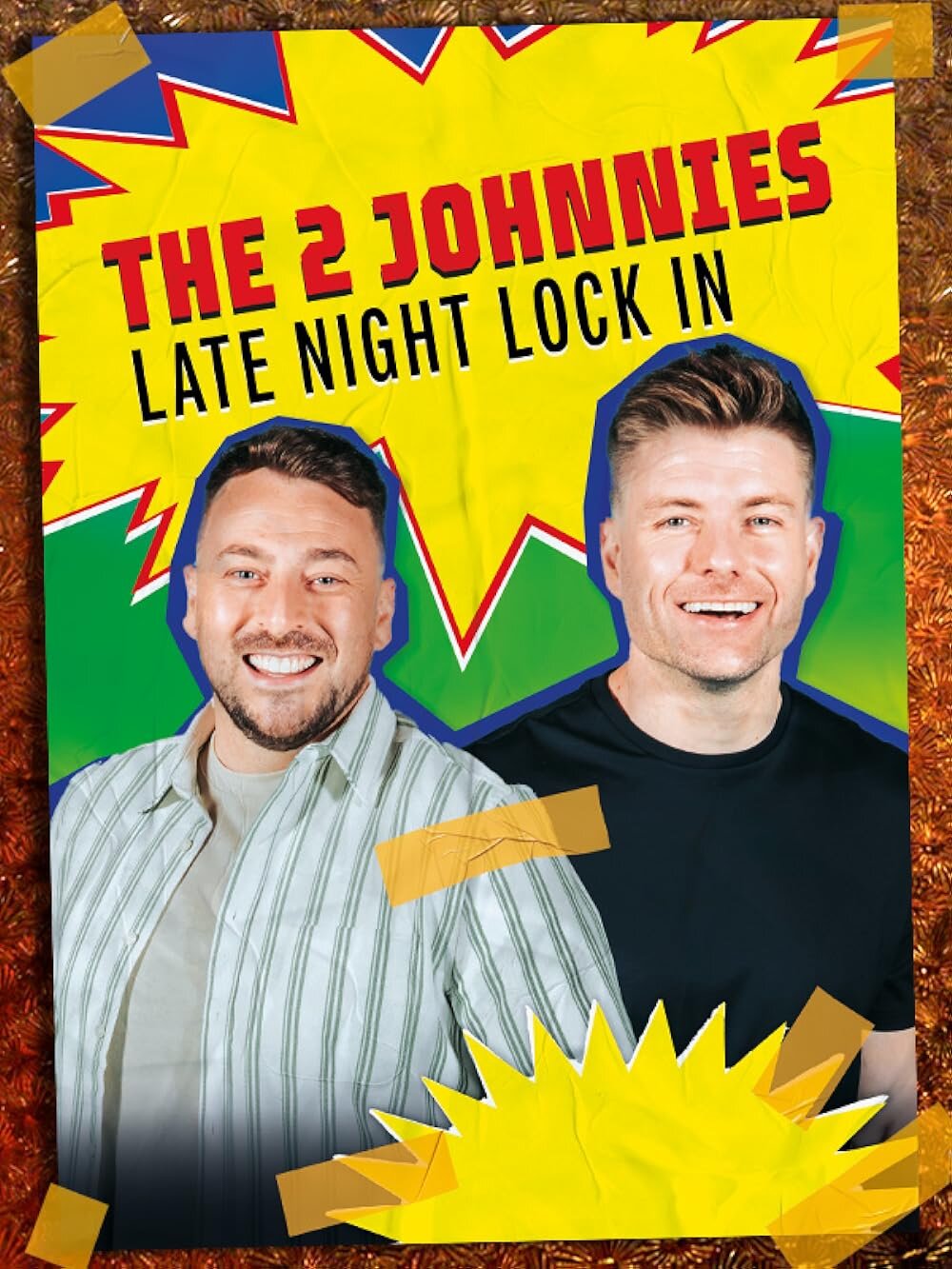 The 2 Johnnies Late Night Lock In ne zaman