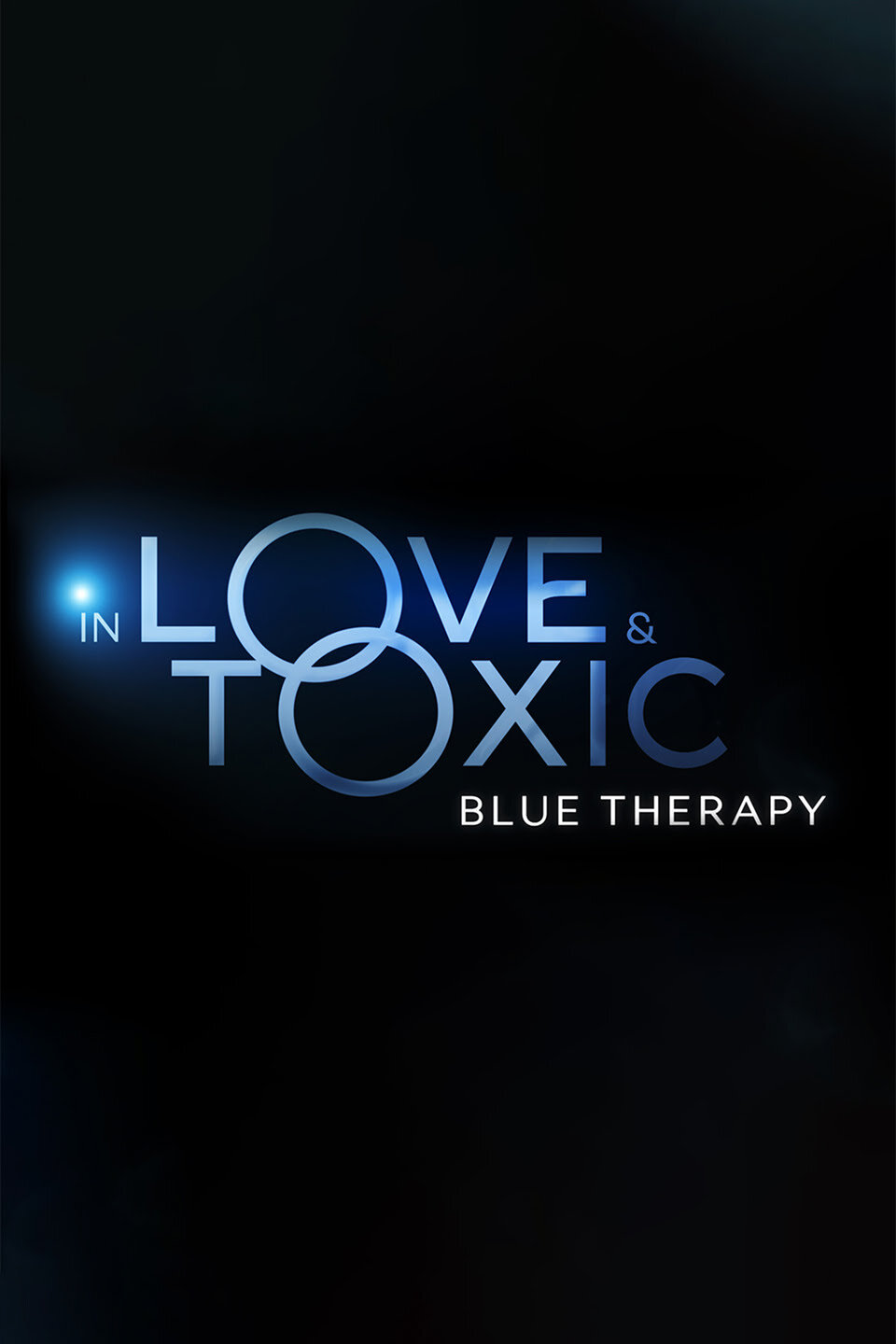 In Love & Toxic: Blue Therapy ne zaman