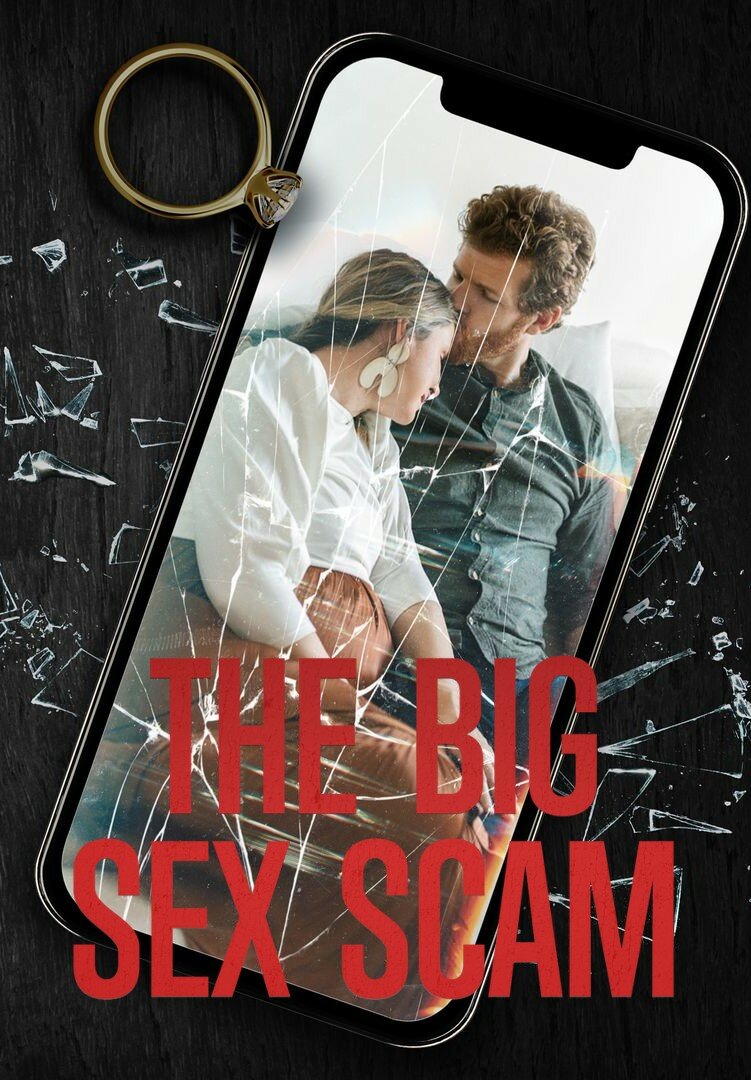 The Big Sex Scam ne zaman