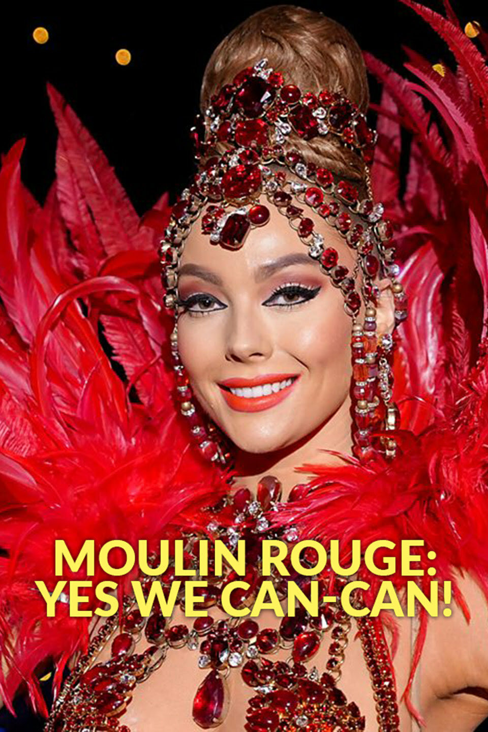 Moulin Rouge: Yes We Can-Can! ne zaman
