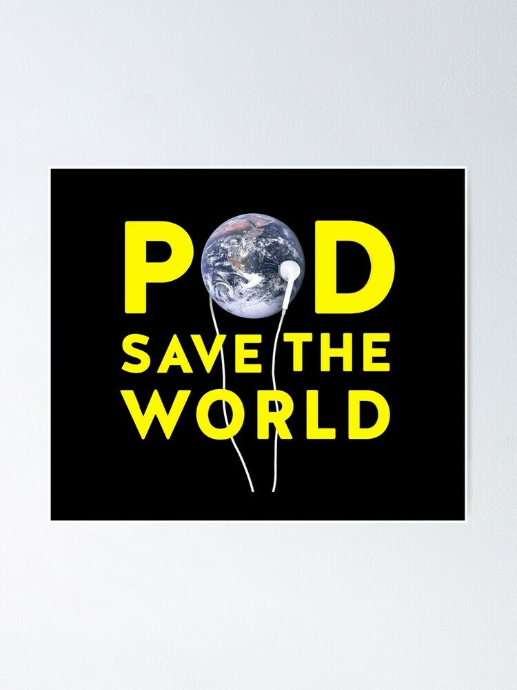 Pod Save the World ne zaman
