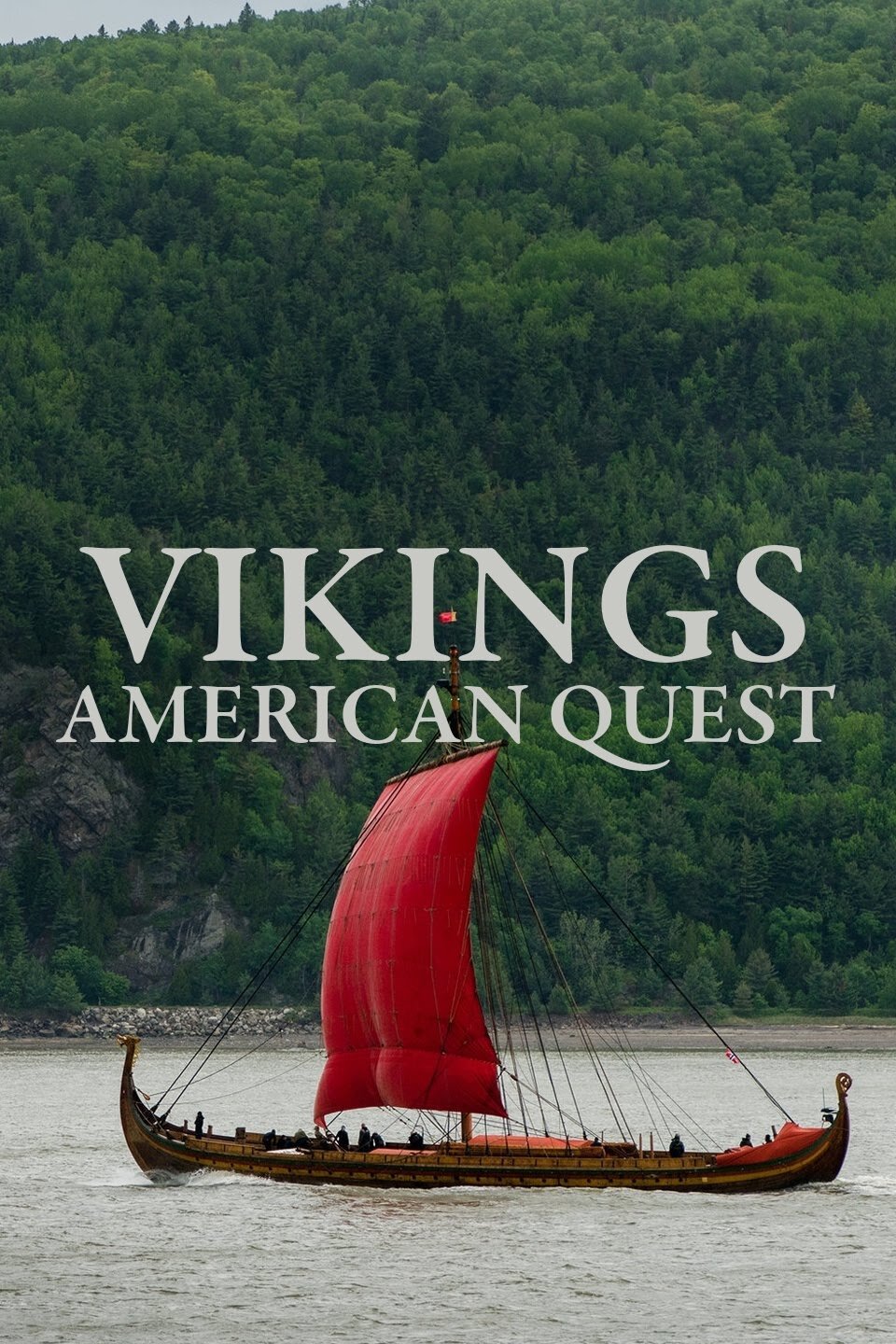 Vikings: American Quest ne zaman