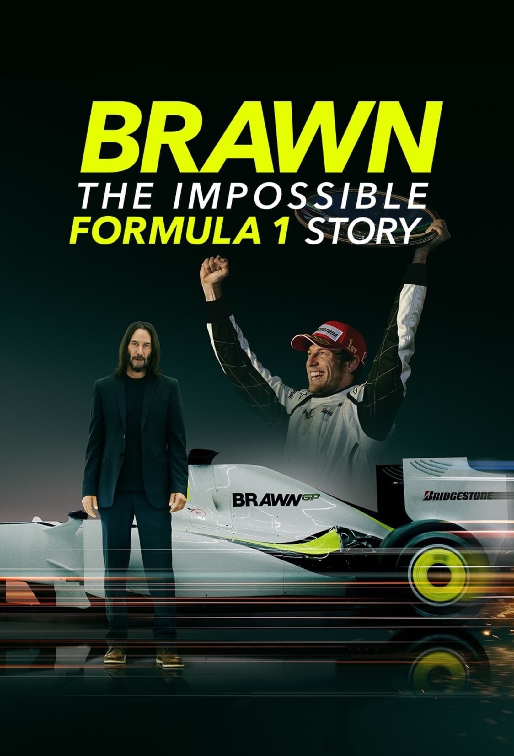 Brawn: The Impossible Formula 1 Story ne zaman
