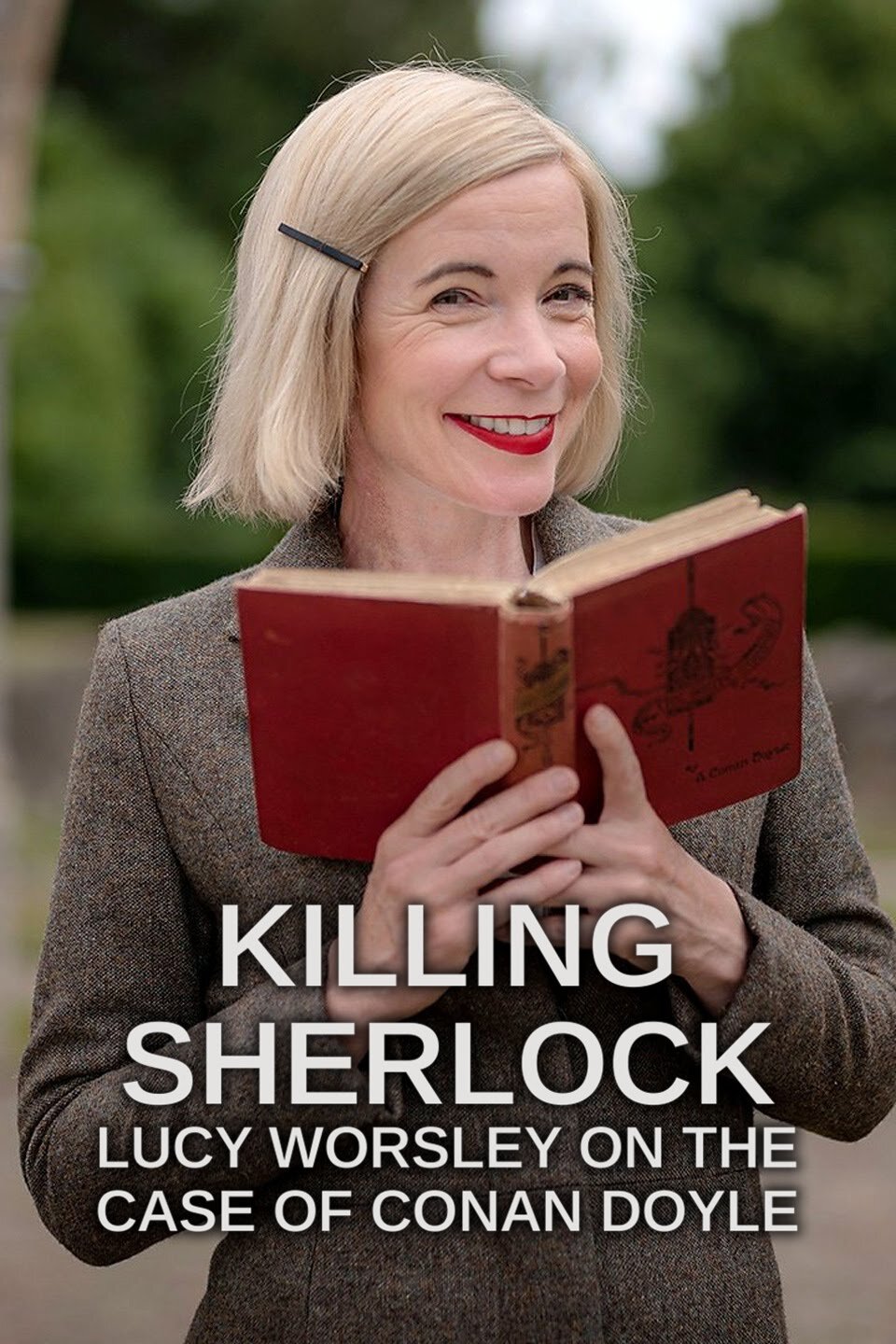 Killing Sherlock: Lucy Worsley on the Case of Conan Doyle ne zaman
