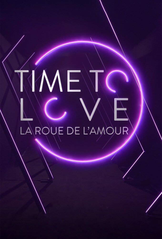 Time to Love : la roue de l'amour ne zaman