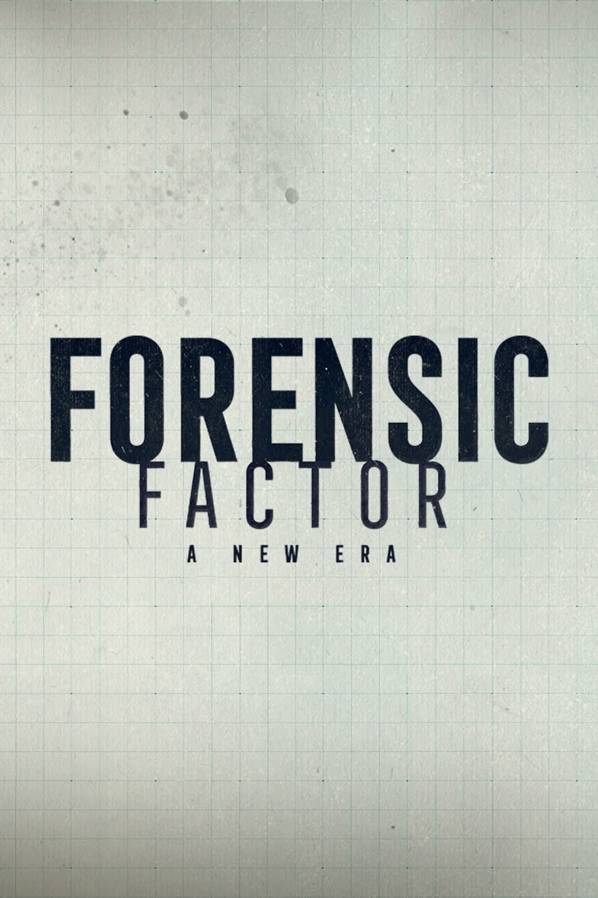 Forensic Factor: A New Era ne zaman