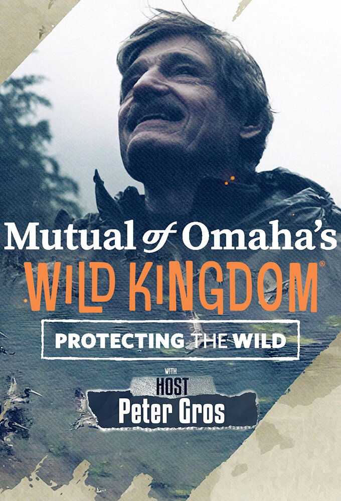 Mutual of Omaha's Wild Kingdom: Protecting the Wild ne zaman