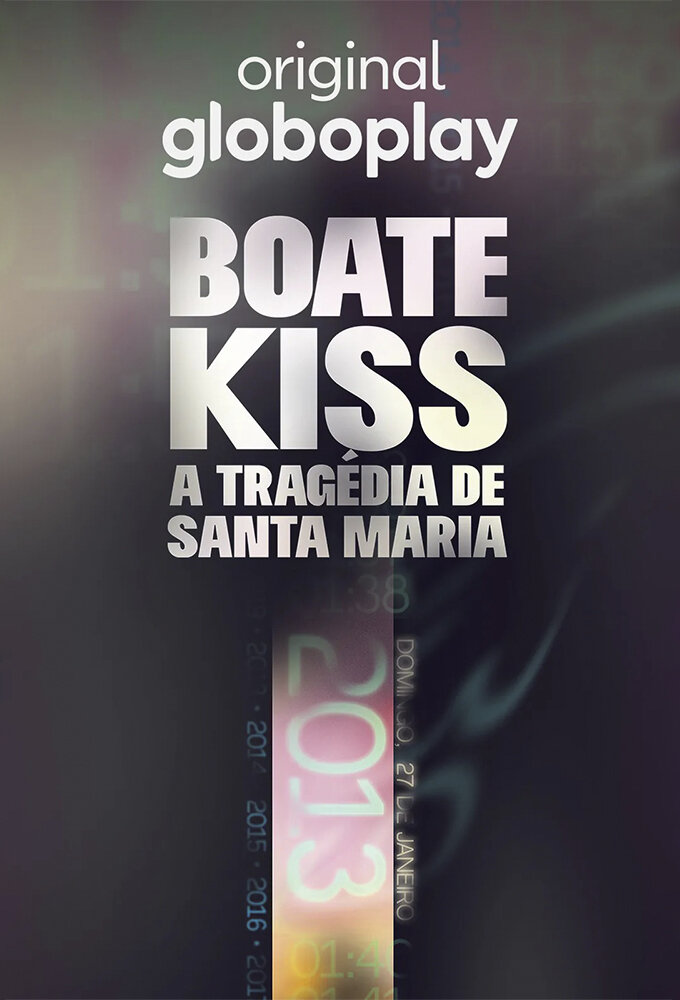 Boate Kiss: A Tragédia de Santa Maria ne zaman