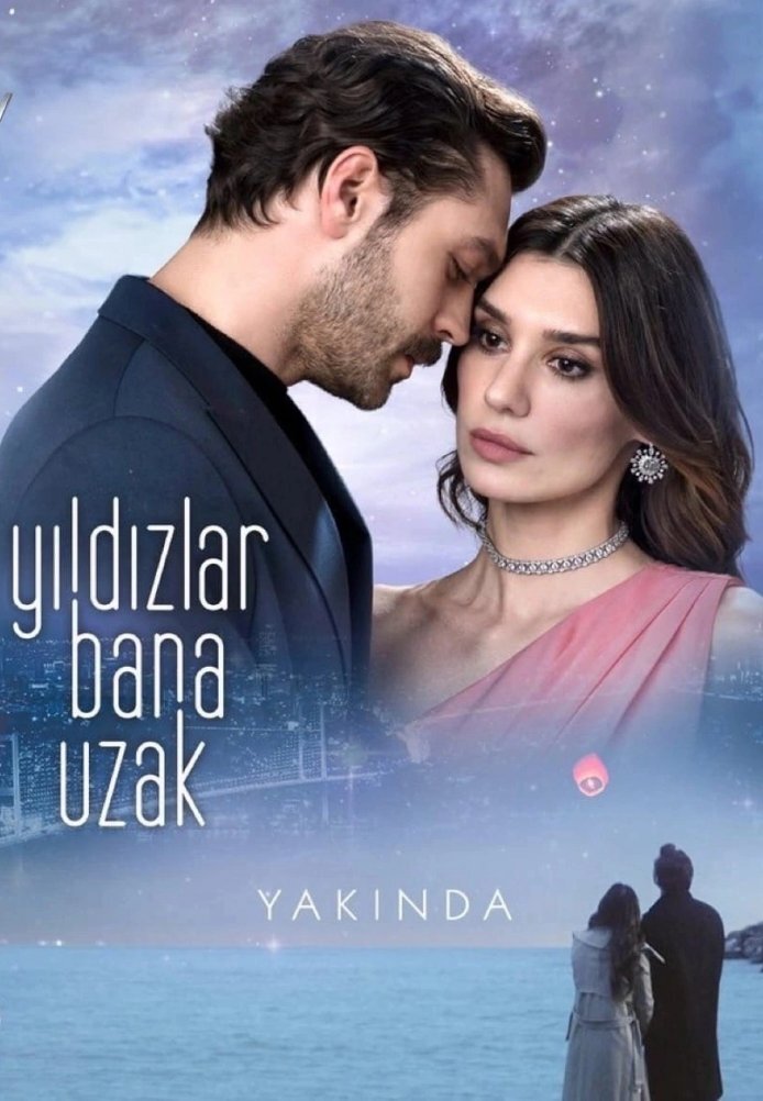 Yıldızlar Bana Uzak ne zaman