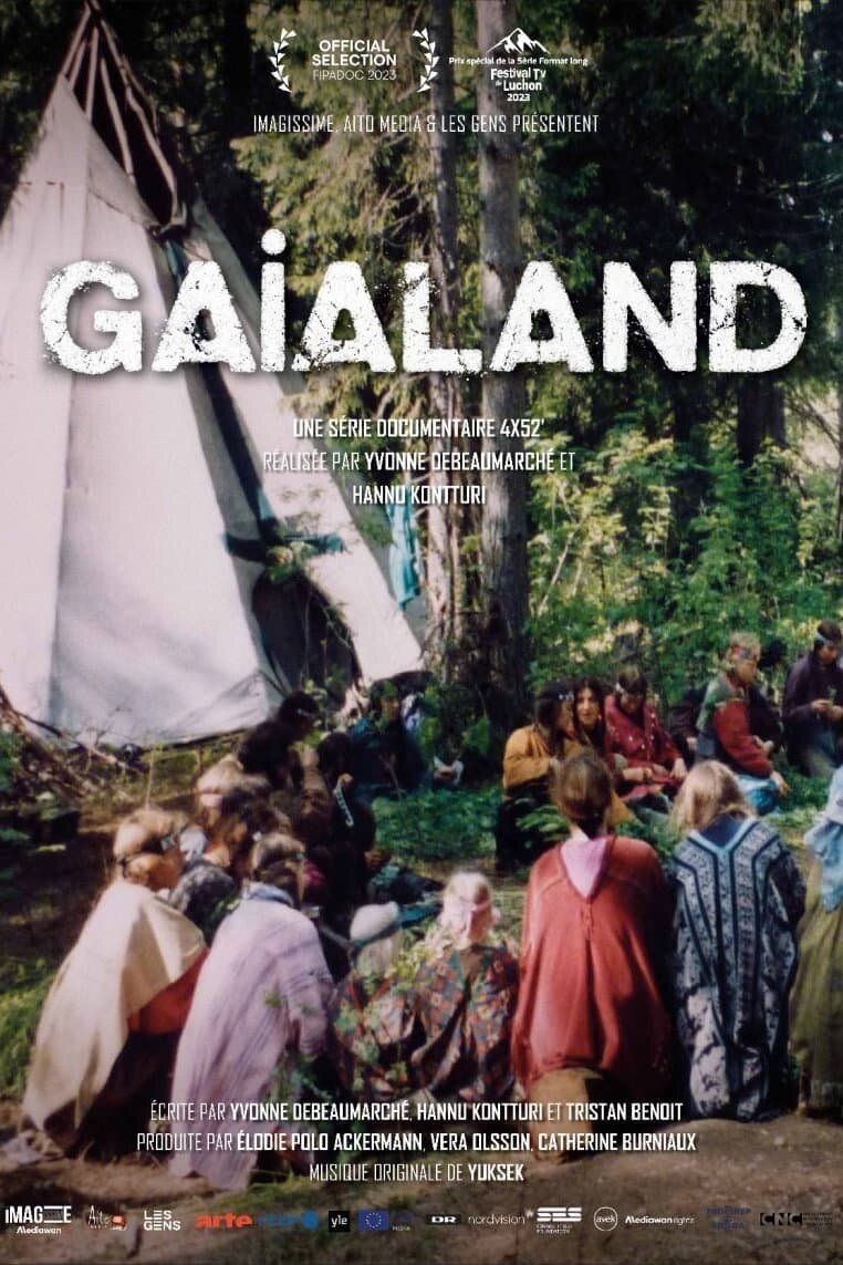 La tribu et le gourou - Gaïaland ne zaman