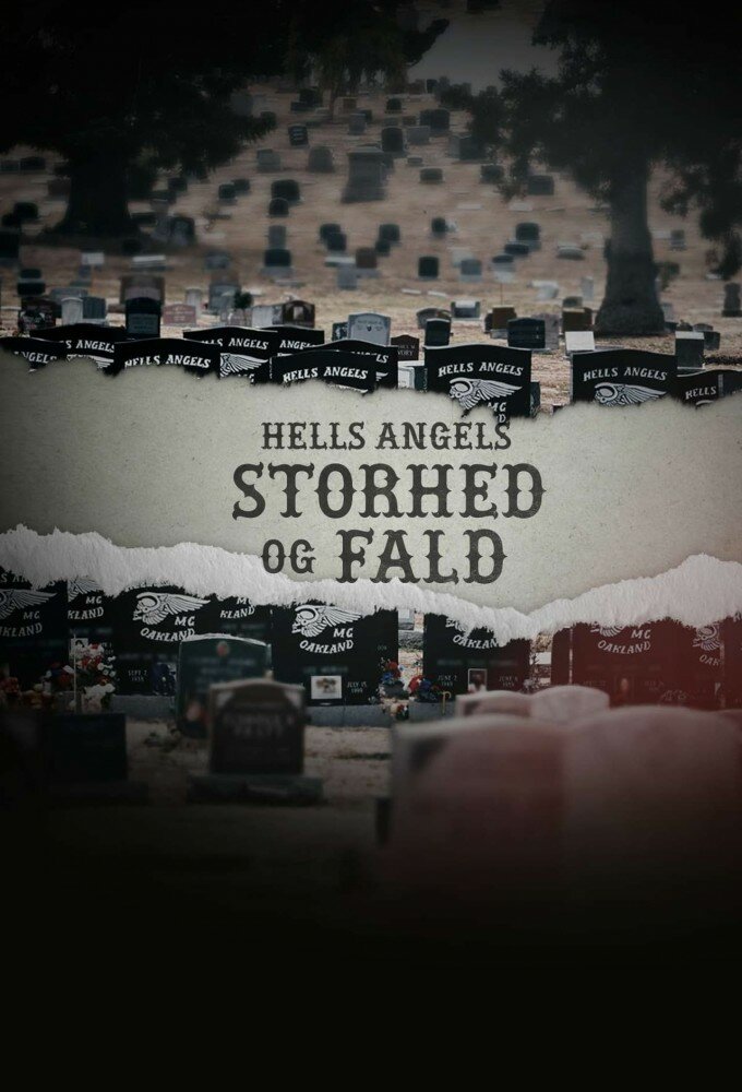 Hells Angels - storhed og fald ne zaman