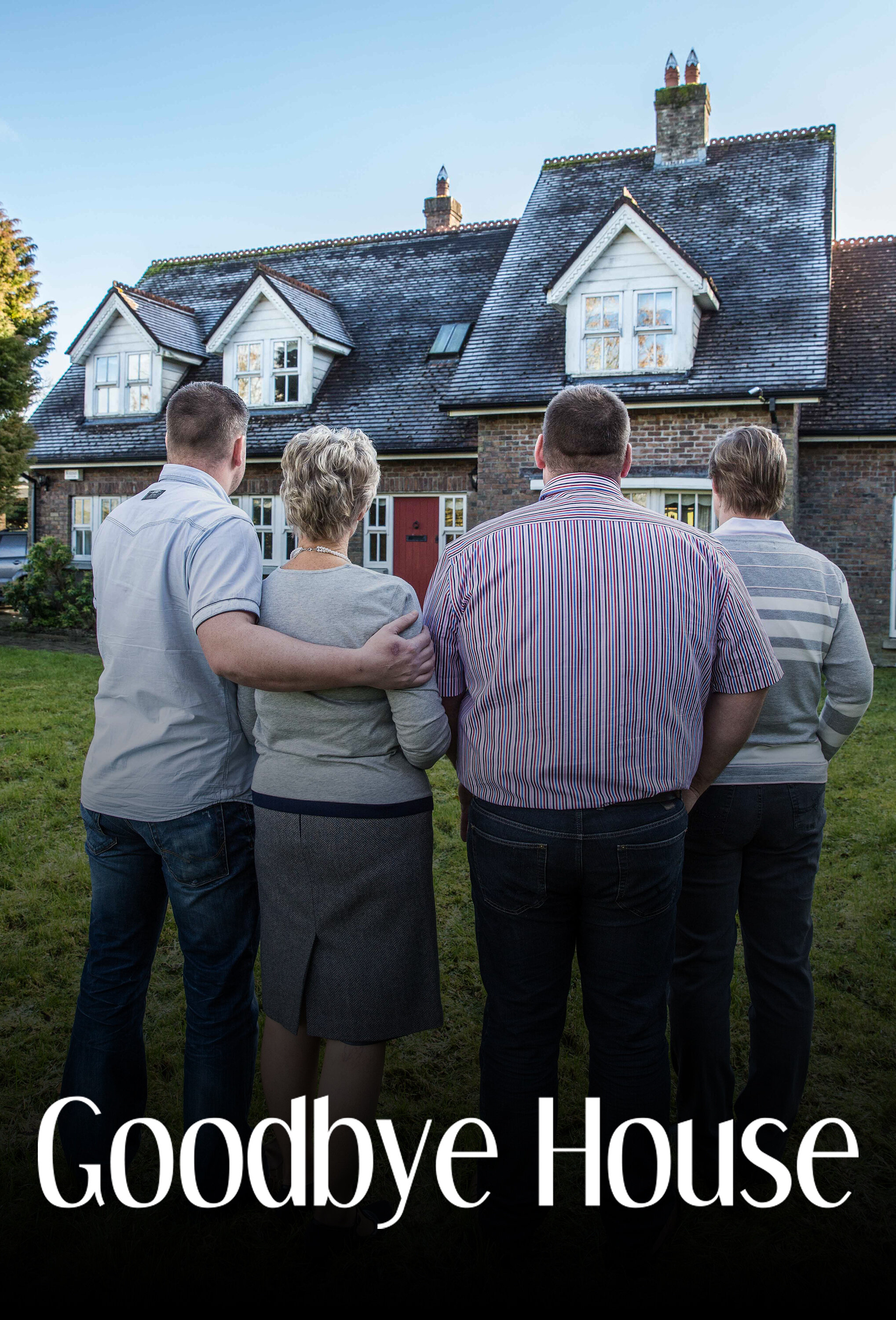 Goodbye House ne zaman