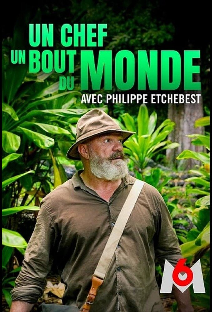 Un chef au bout du monde avec Philippe Etchebest ne zaman