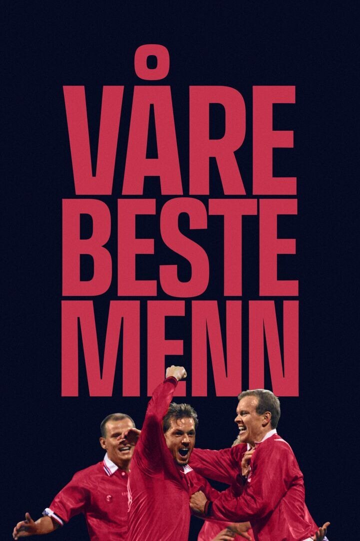 Våre beste menn ne zaman