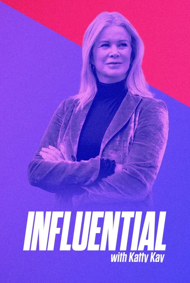 Influential with Katty Kay ne zaman