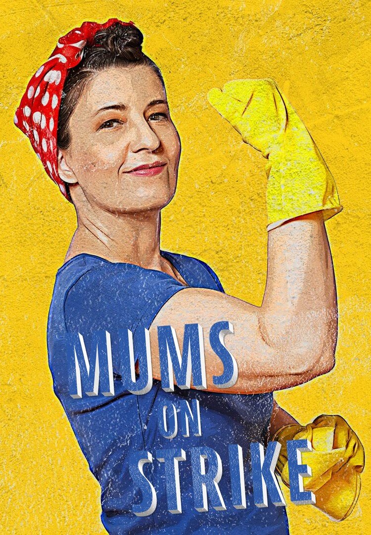 Mums on Strike ne zaman