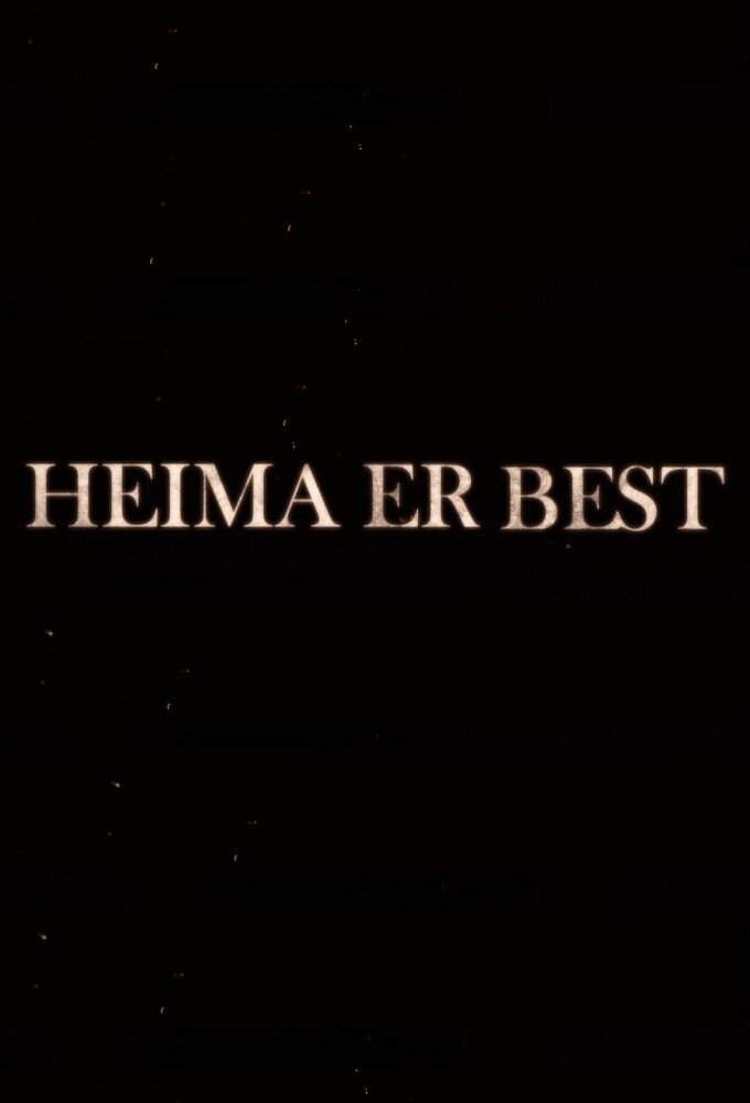 Heima er best ne zaman