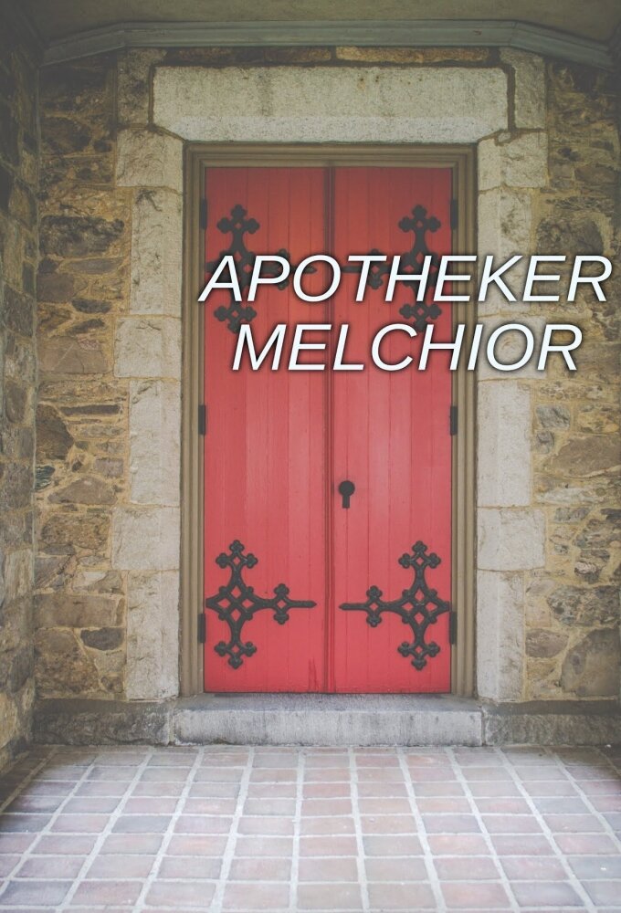 Apteeker Melchior ne zaman