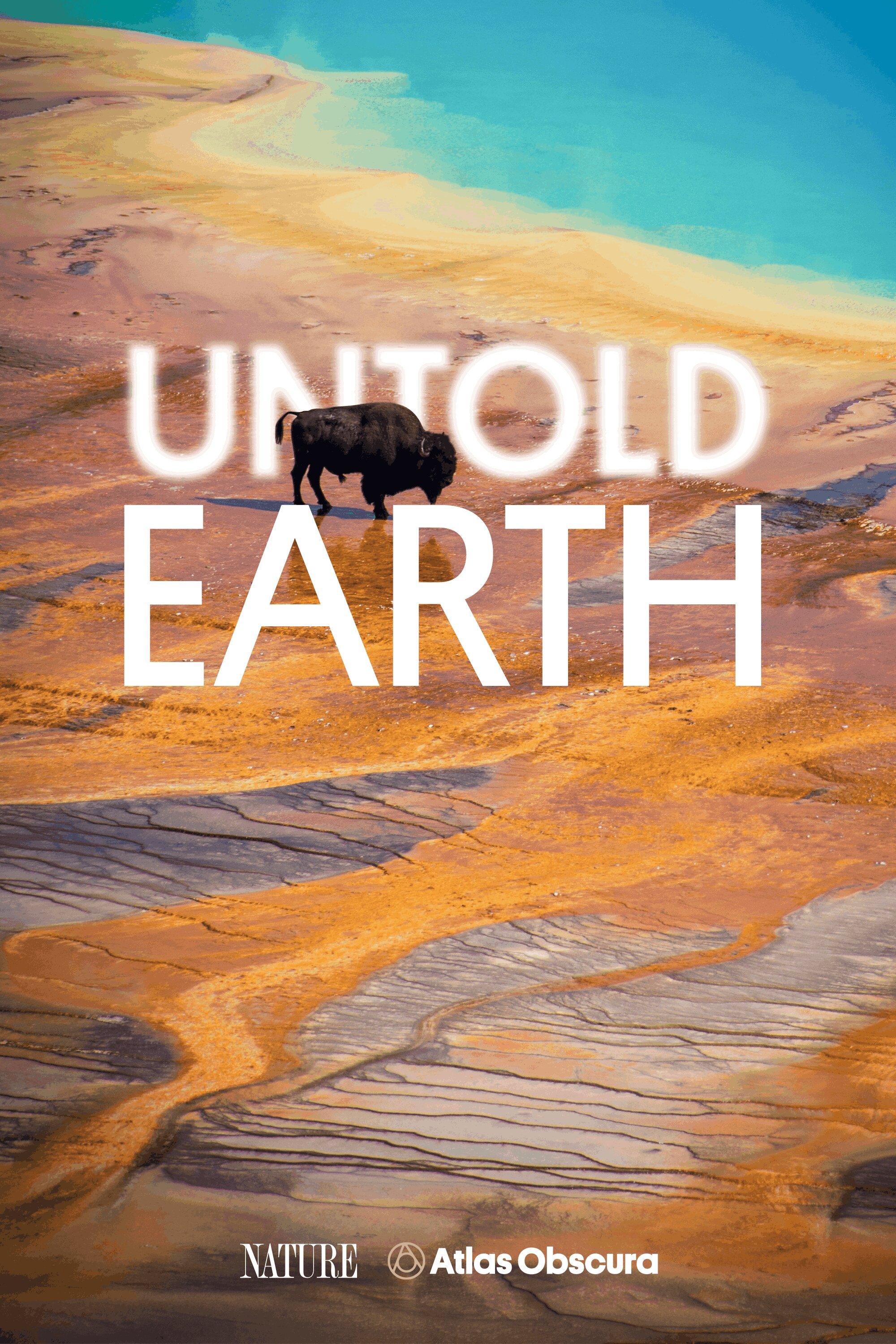 Untold Earth ne zaman