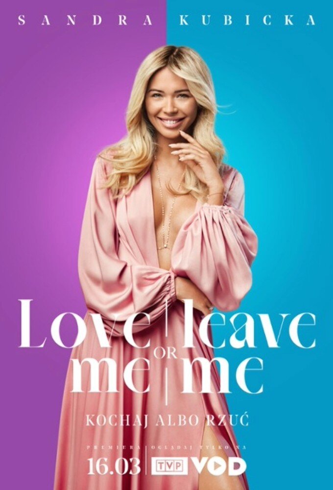 Love me or leave me. Kochaj albo rzuć ne zaman