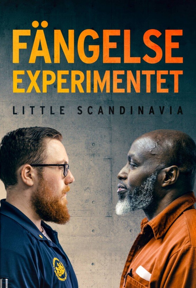 Fängelseexperimentet Little Scandinavia ne zaman