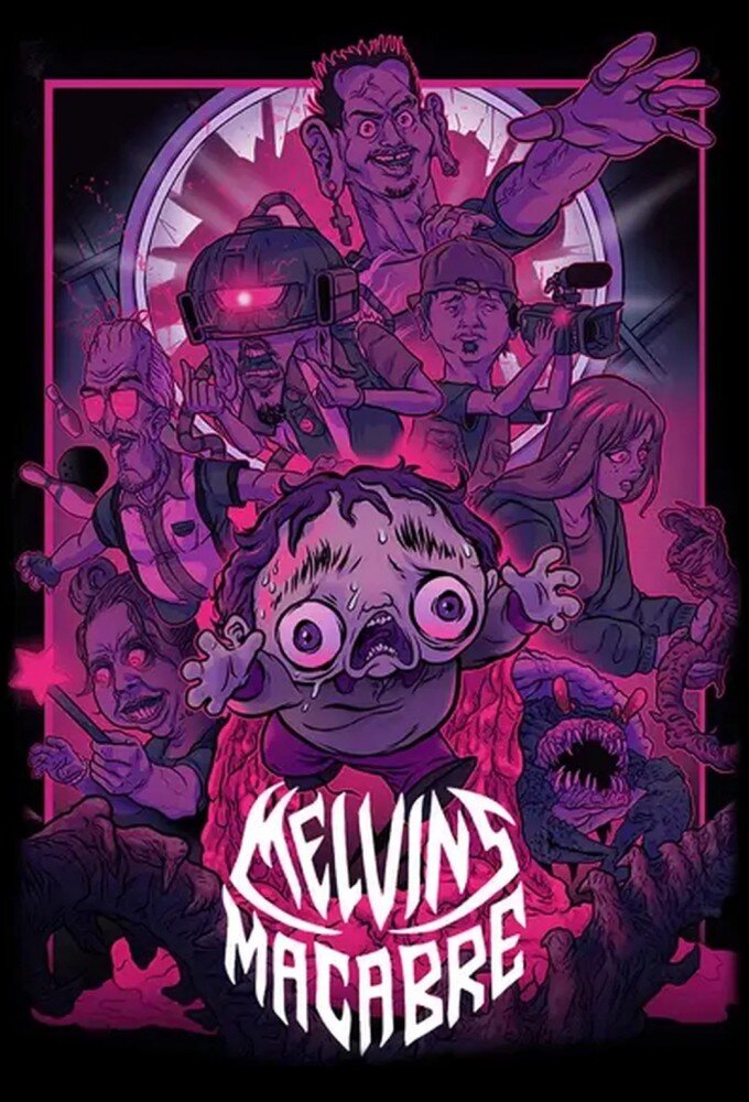 Melvin's Macabre ne zaman