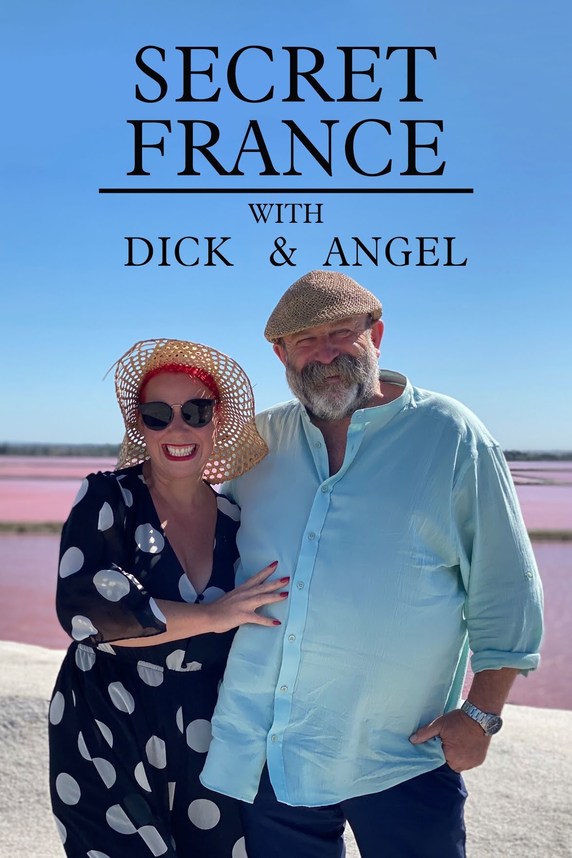 Secret France with Dick and Angel ne zaman