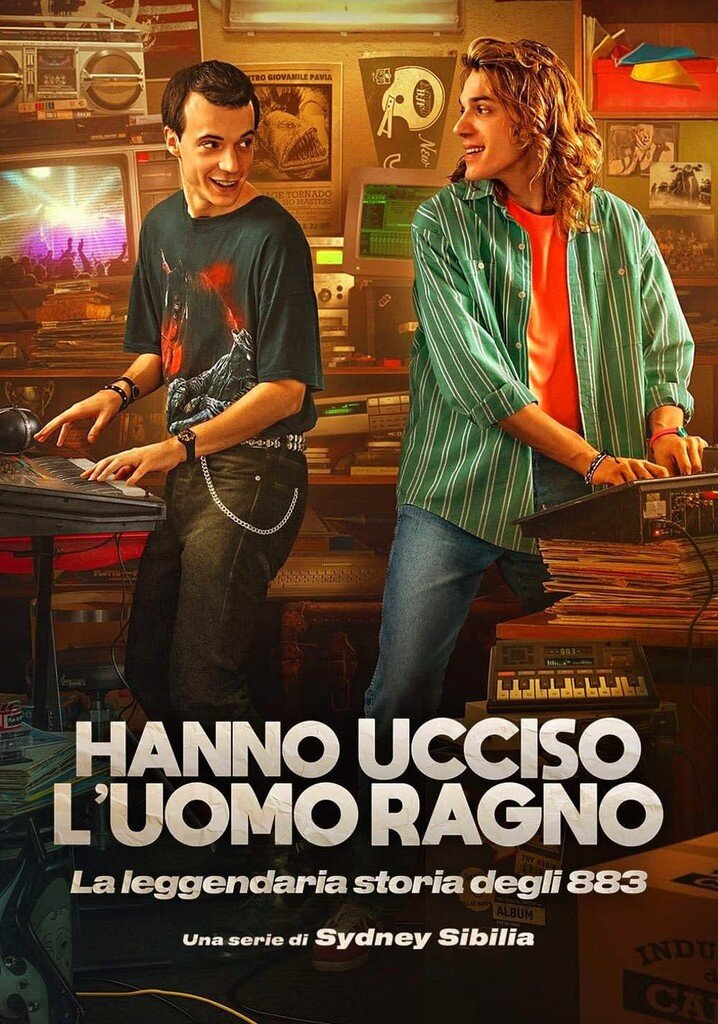 Hanno ucciso L'Uomo Ragno - La leggendaria storia degli 883 ne zaman