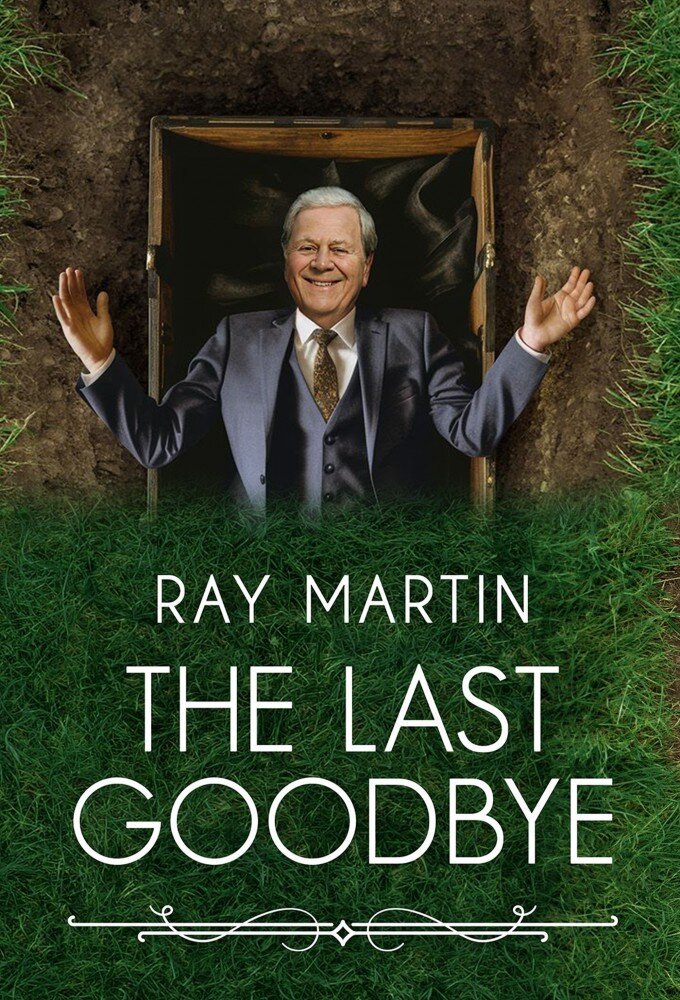 Ray Martin: The Last Goodbye ne zaman