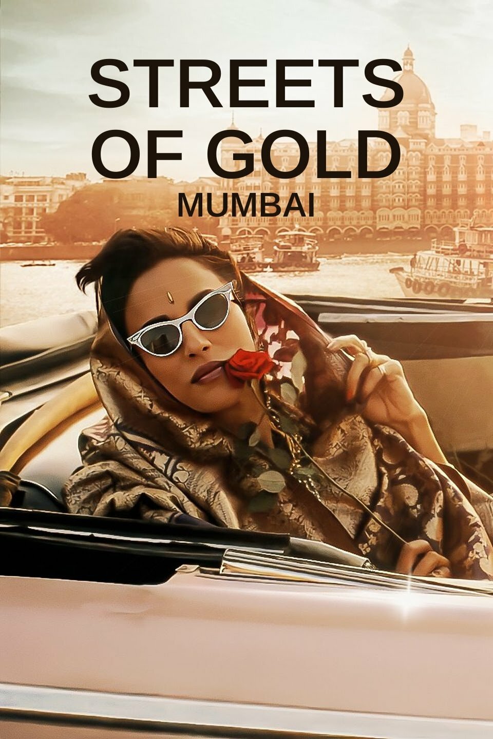 Streets of Gold: Mumbai ne zaman