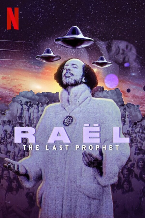 Raël: The Last Prophet ne zaman
