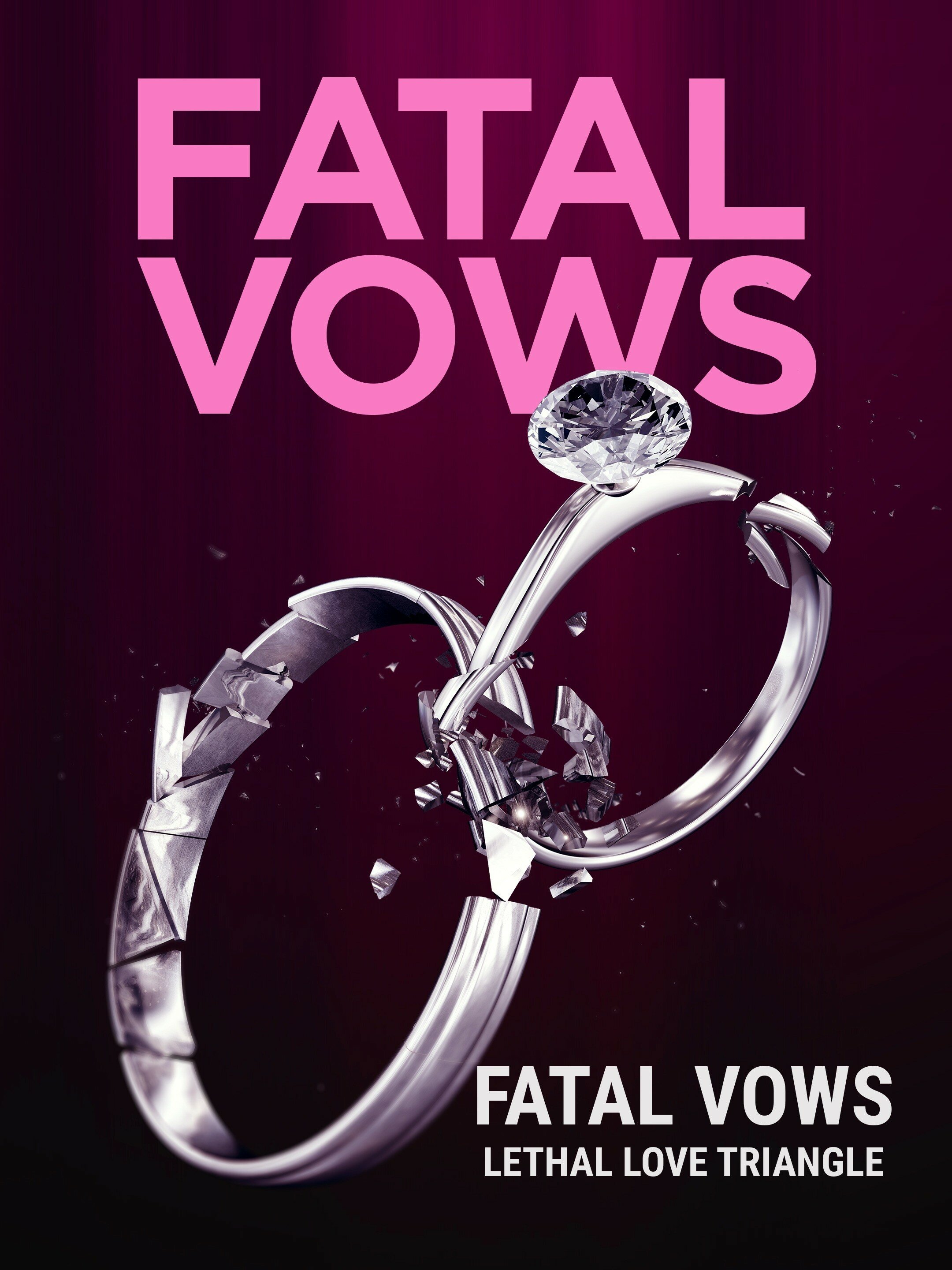 Fatal Vows: Lethal Love Triangle ne zaman