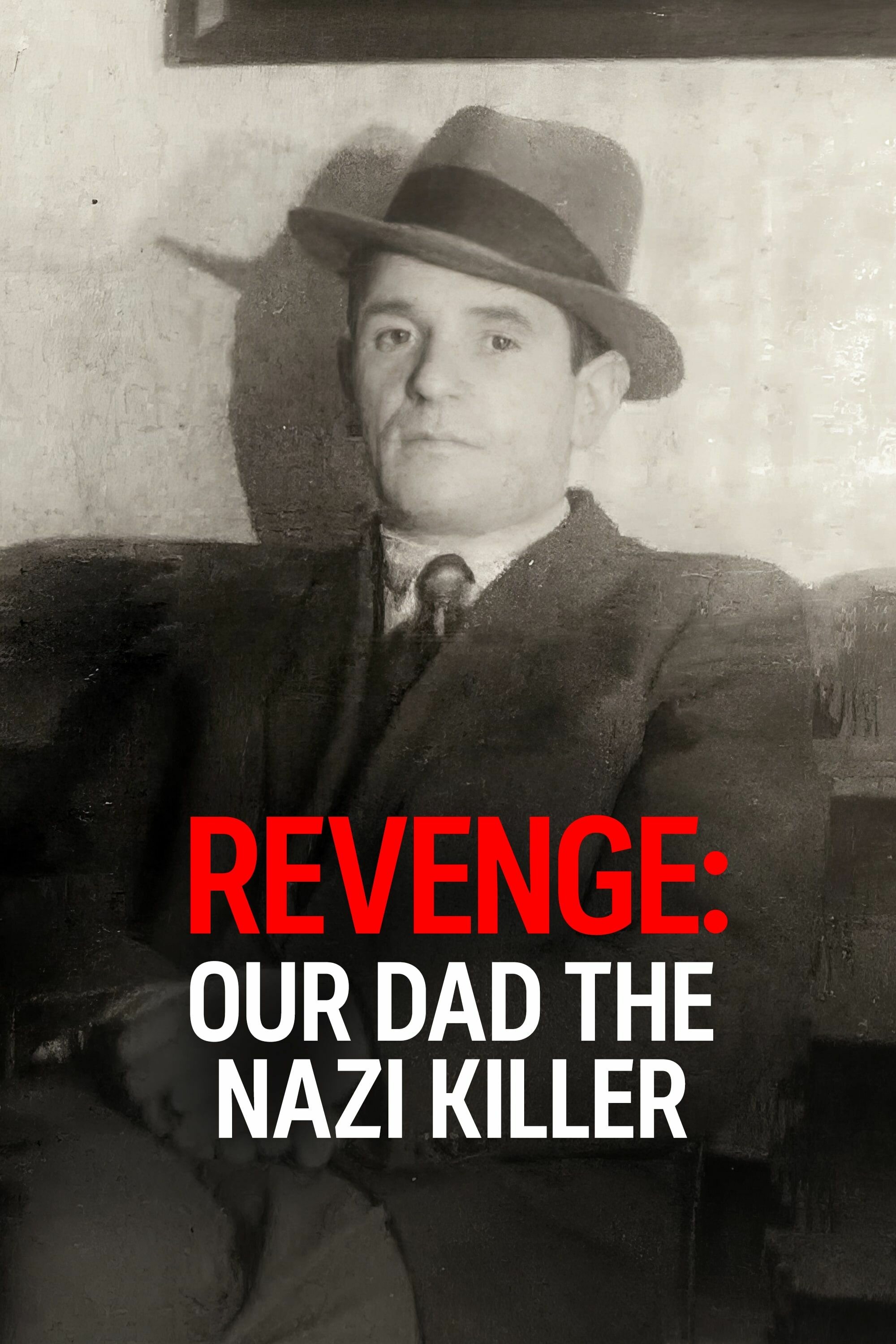 Revenge: Our Dad The Nazi Killer ne zaman