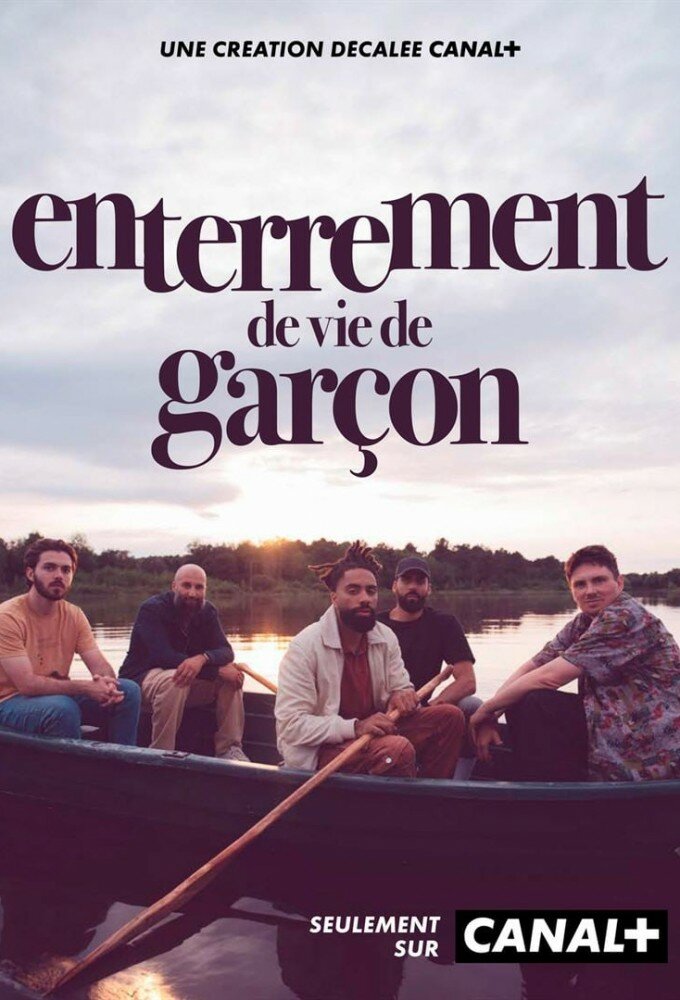 Enterrement de Vie de Garçon ne zaman
