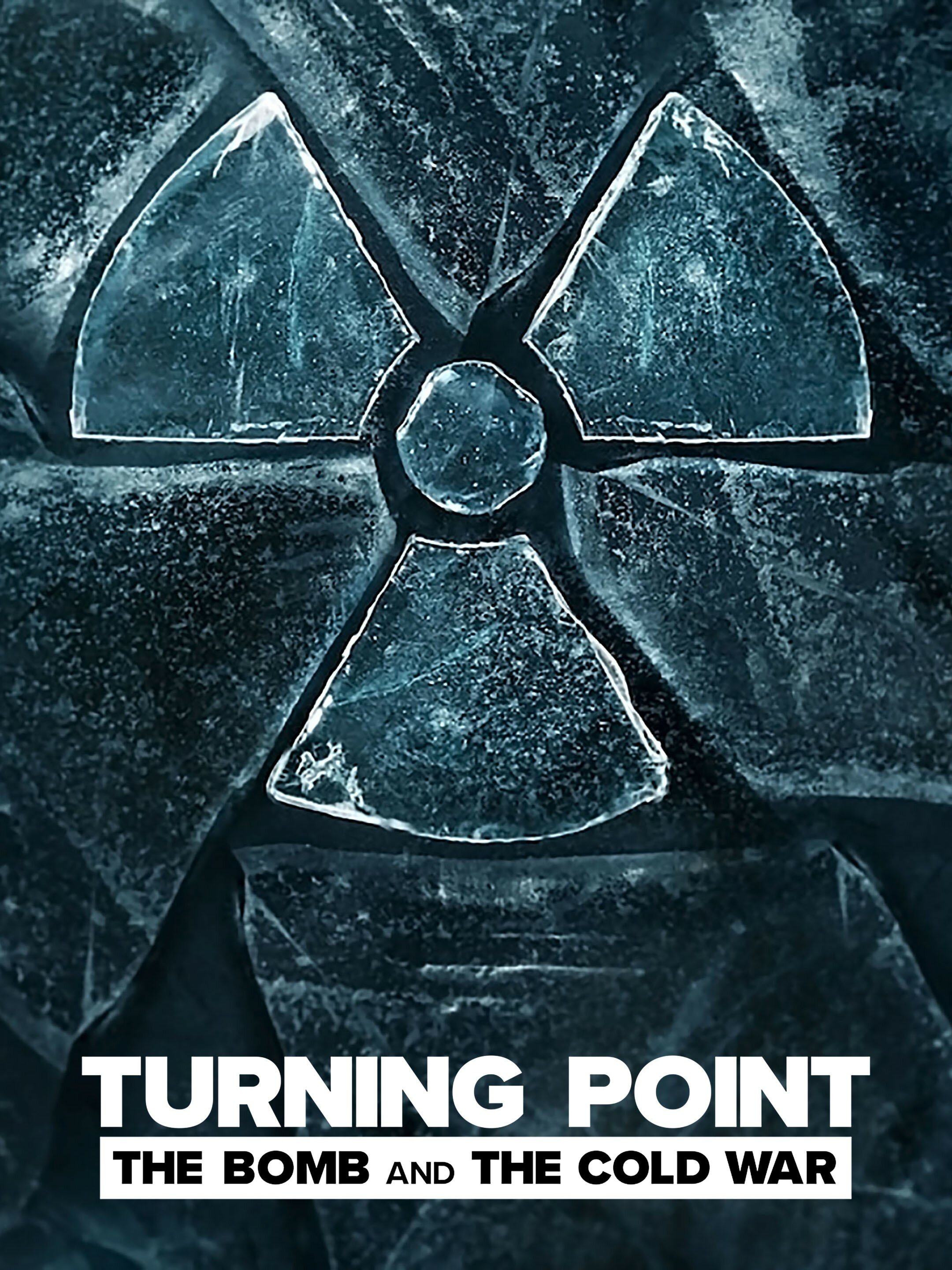 Turning Point: The Bomb and the Cold War ne zaman