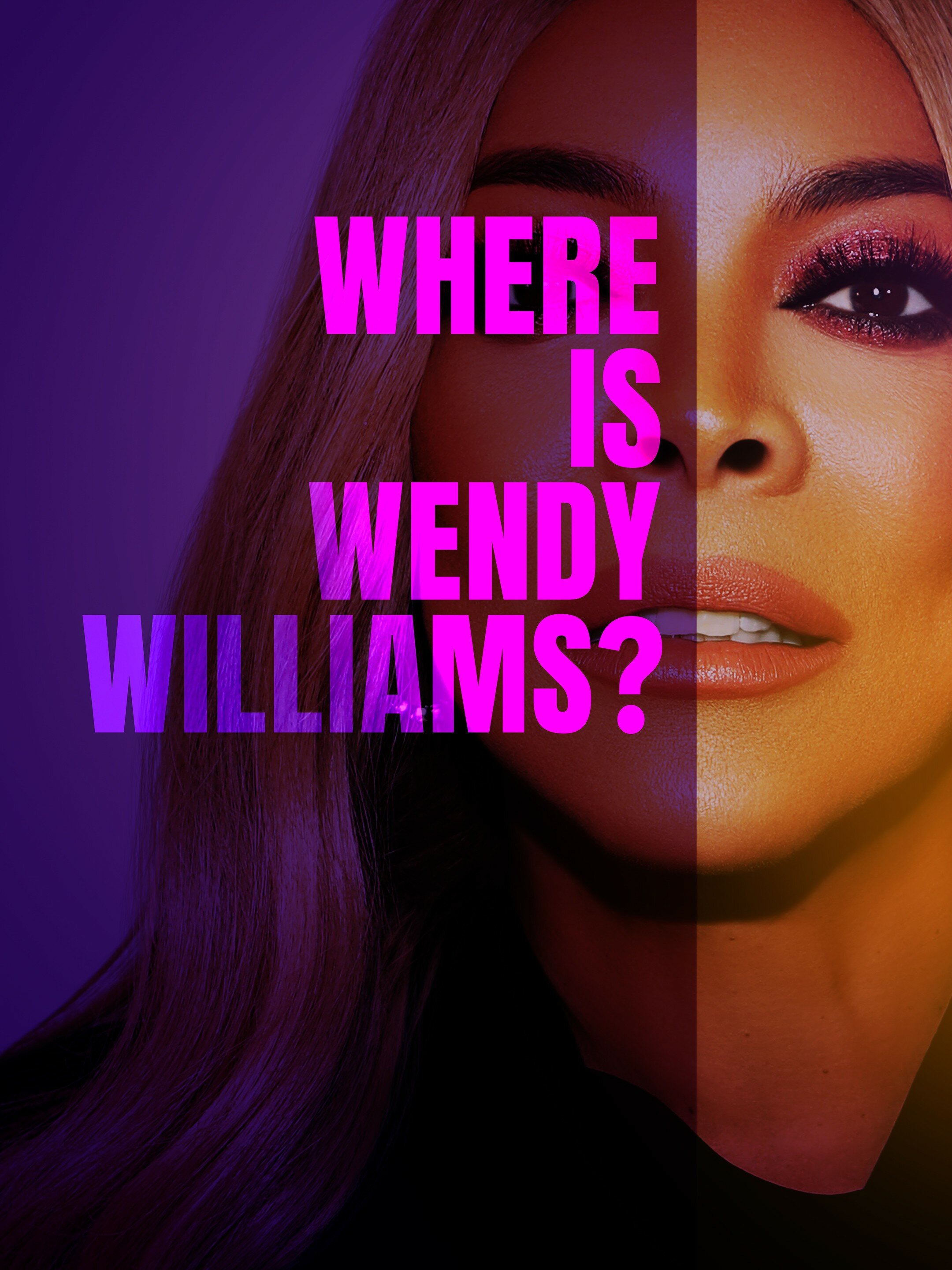 Where Is Wendy Williams? ne zaman