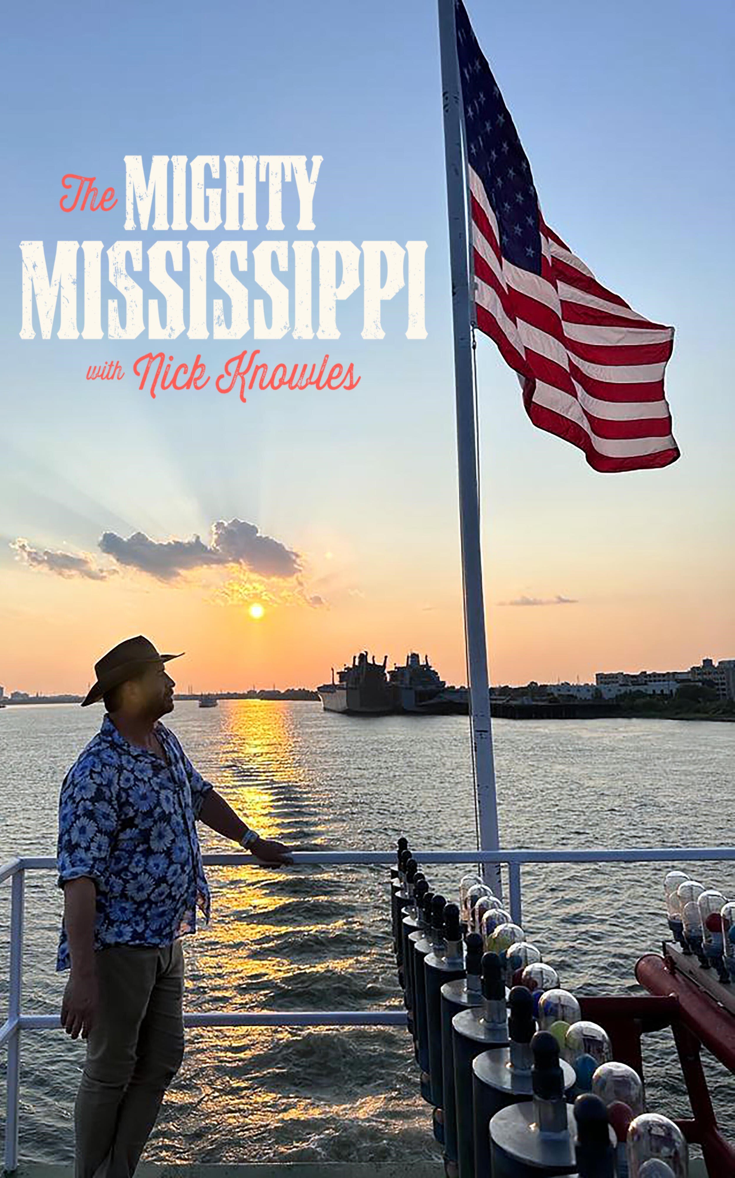 The Mighty Mississippi with Nick Knowles ne zaman