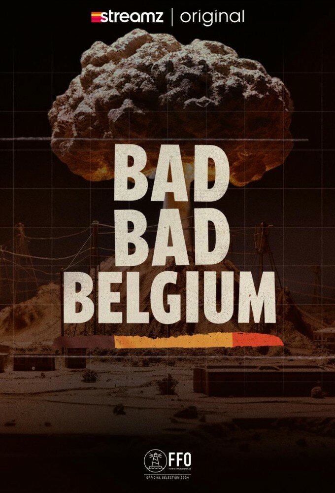 Bad Bad Belgium ne zaman