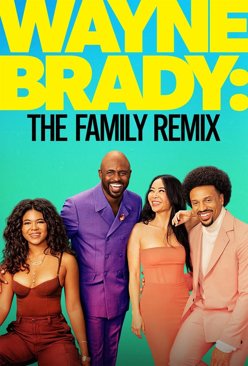 Wayne Brady: The Family Remix ne zaman