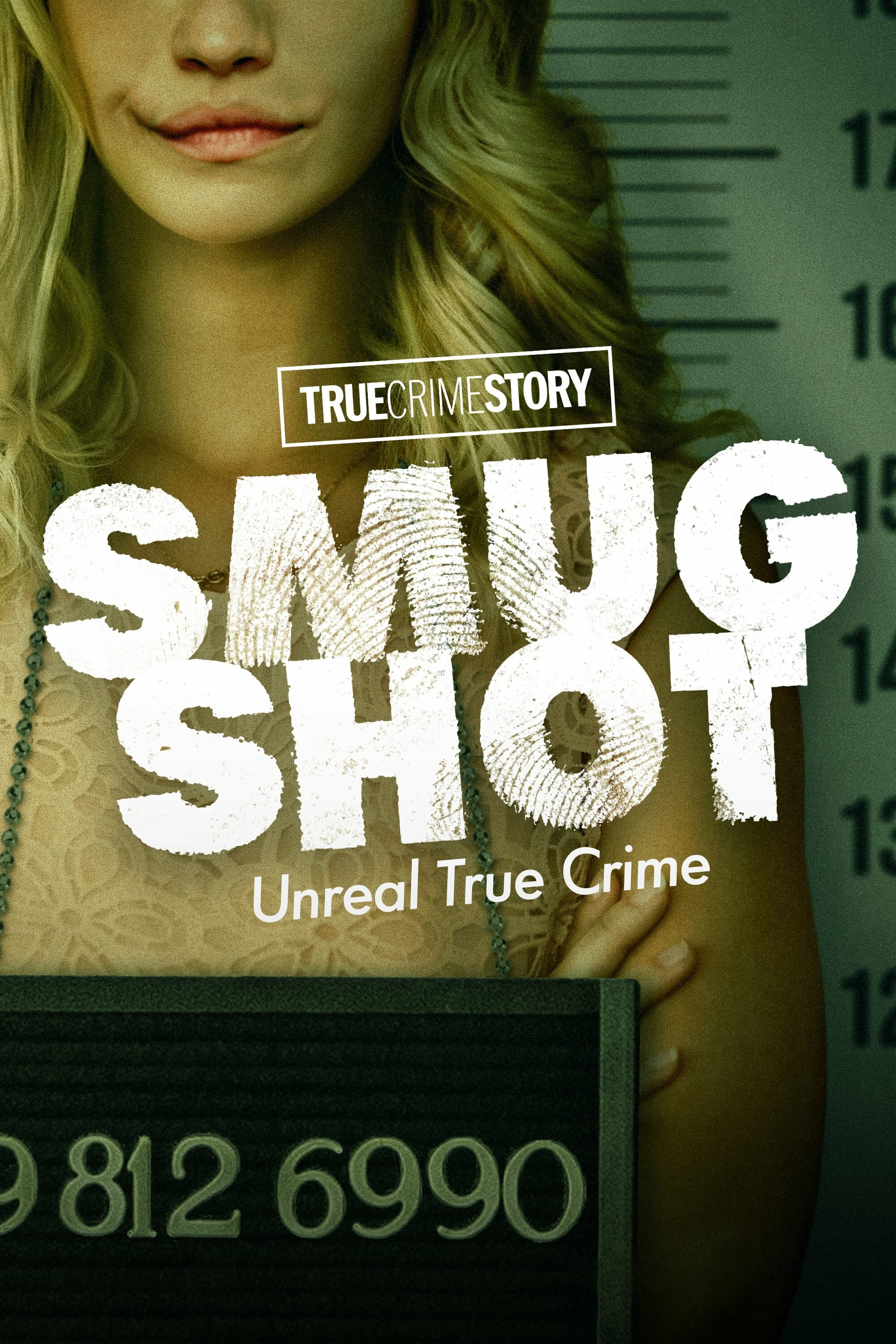 True Crime Story: Smugshot ne zaman