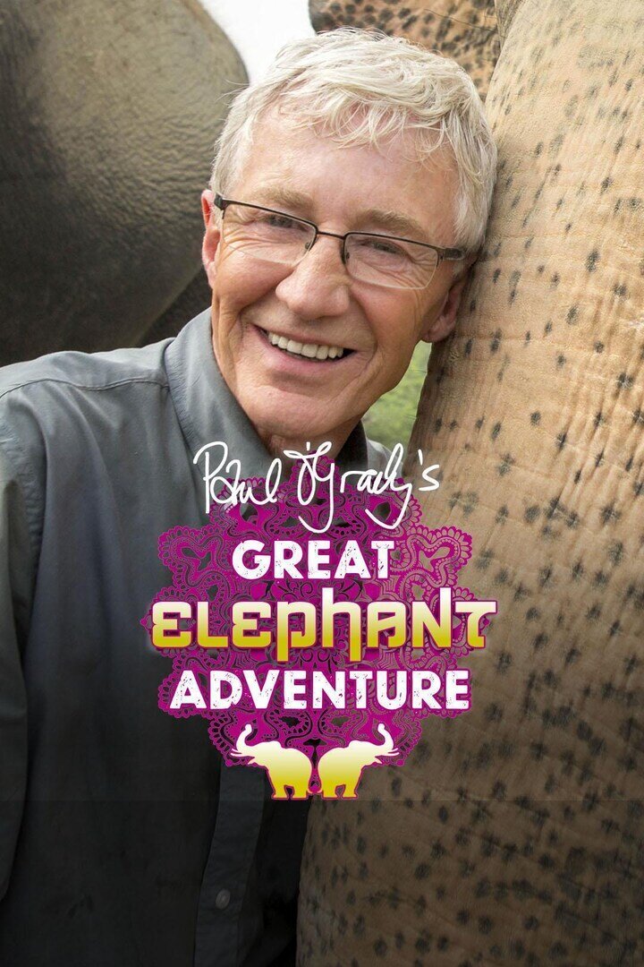 Paul O'Grady's Great Elephant Adventure ne zaman