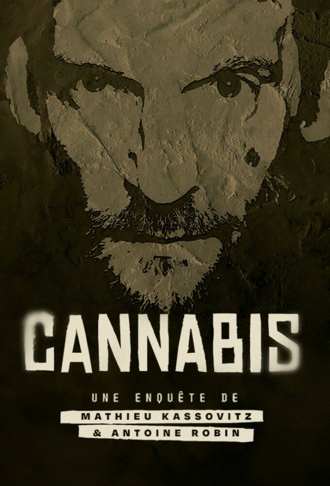 Cannabis : la série documentaire ne zaman
