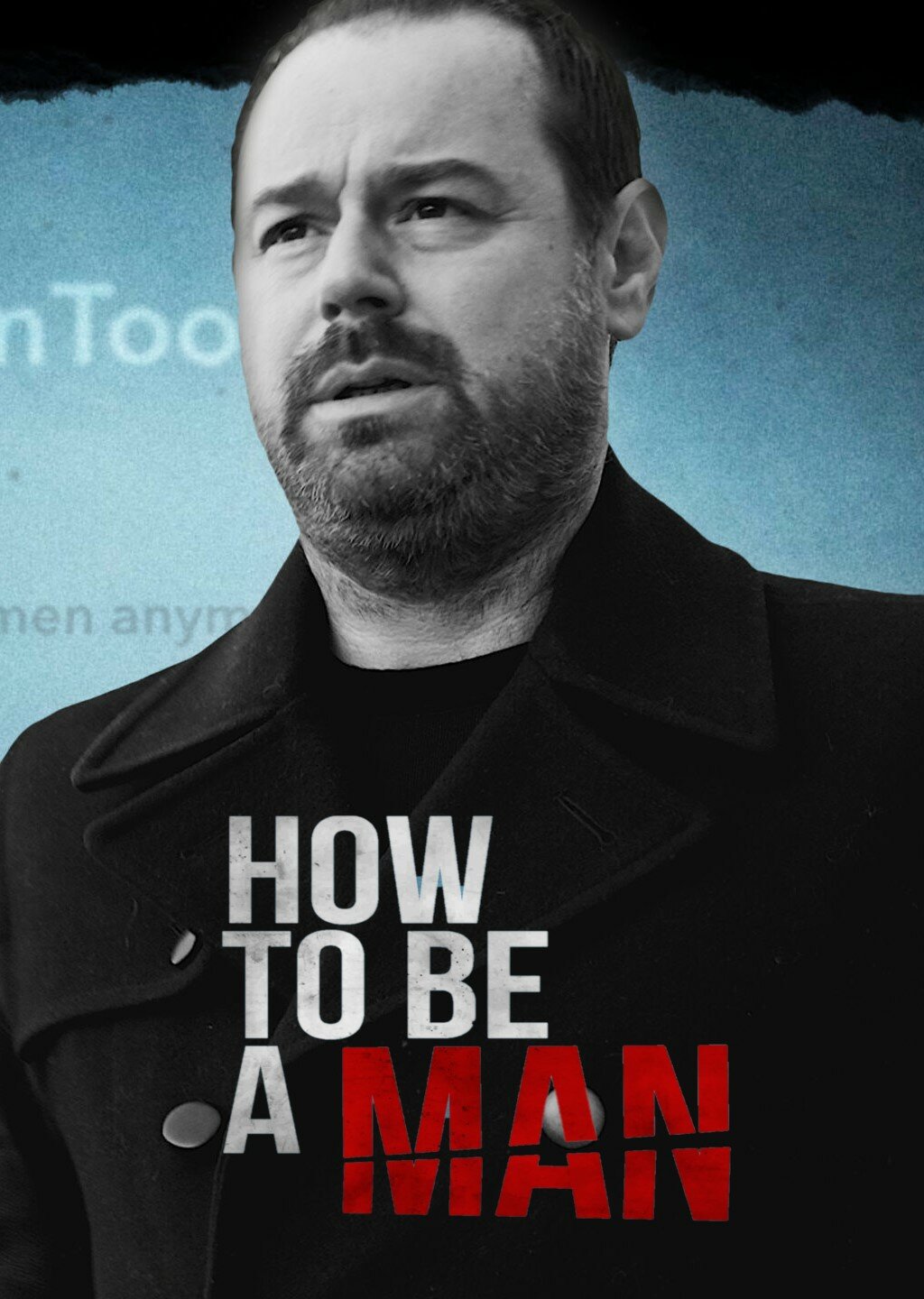Danny Dyer: How to Be a Man ne zaman