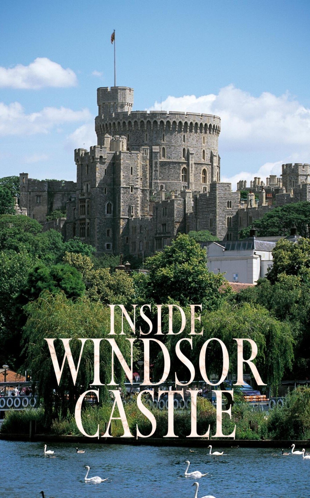 Inside Windsor Castle ne zaman