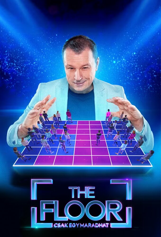 The Floor - Csak egy maradhat ne zaman