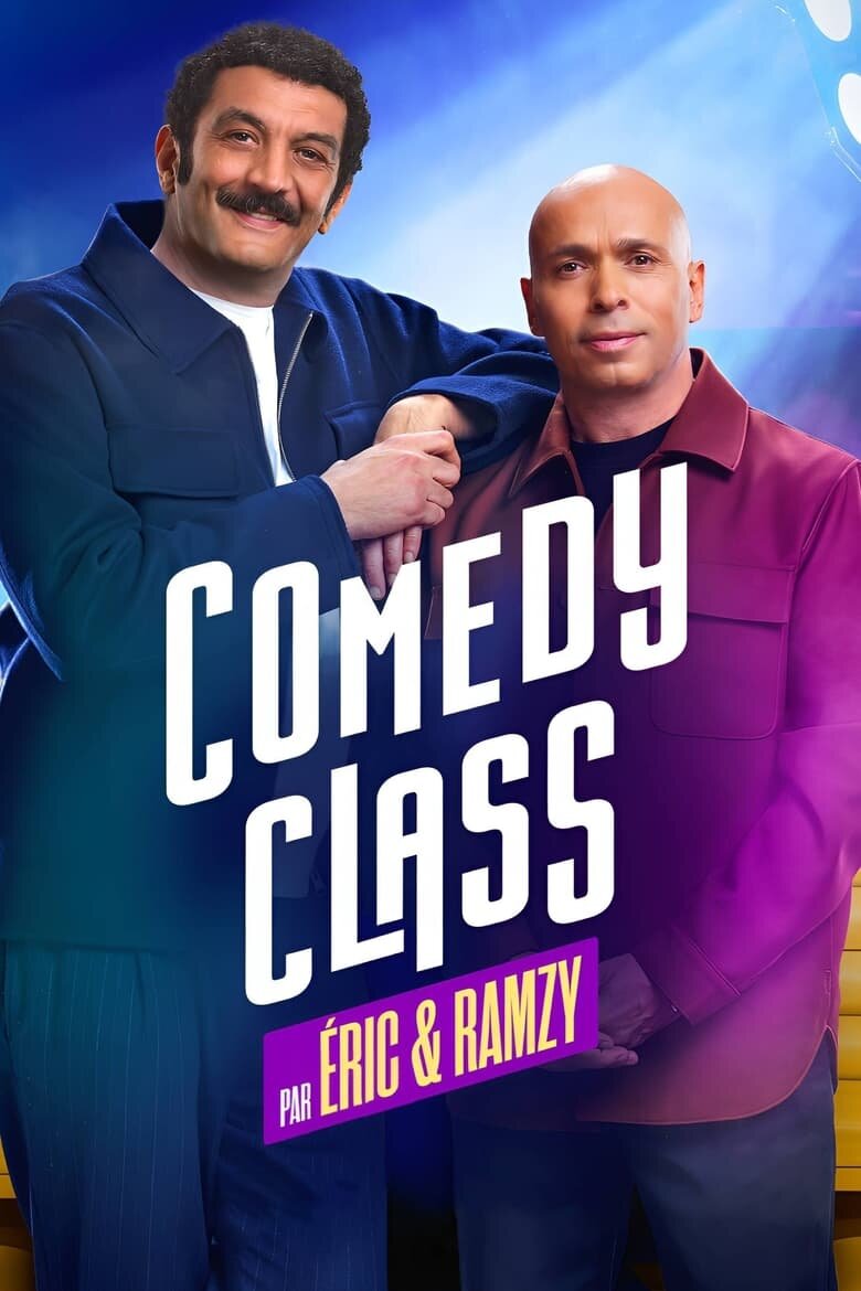 Comedy Class par Éric & Ramzy ne zaman