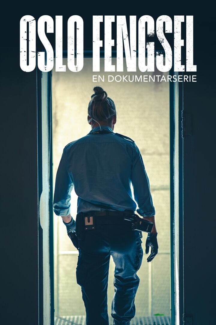 Oslo Fengsel ne zaman