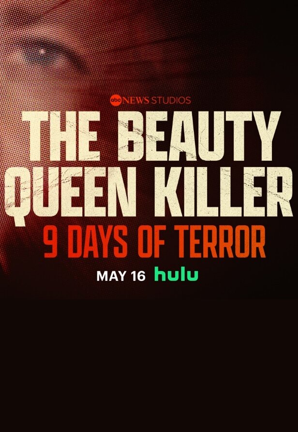 The Beauty Queen Killer: 9 Days of Terror ne zaman