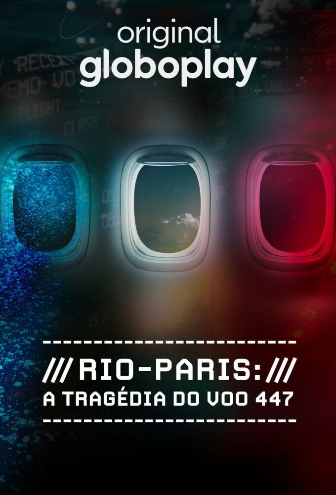 Rio-Paris: A Tragédia do Voo 447 ne zaman